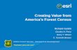 Creating Value from America's Forest Census · Creating Value from America’s Forest Census . Richard Guldin . Charles H. Perry . Barry T. Wilson . C. Kenneth Brewer . USDA Forest