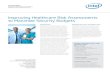 Improving Healthcare Risk Assessments to Maximize Security ...media12.connectedsocialmedia.com › intel › 03 › 7859 › Improving_H… · Improving Healthcare Risk Assessments