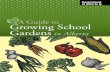 A Guide to Growing School Gardens in AlbertaDepartment/deptdocs.nsf/ba3468a2a… · A Guide to Growing School Gardens in Alberta1 Get Growing! School Gardens as Tools for Learning
