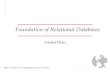 Foundation of Relational Databases - DREAM Labavid.cs.umass.edu/courses/645/s2020/lectures/Lec2-RelationalAlgebra.pdfFoundation of Relational Databases Yanlei Diao Slides Courtesy