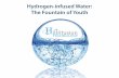 Hydrogen-infused Water: The Fountain of Youth › ... › 2018 › 07 › Hydrogen-… · Free Radical Research 2010 4. Molecular Hydrogen – Powerful Antioxidant Chronic oxidative