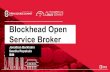 Service Broker Blockhead Open - Linux Foundation Events › wp-content › ... · Blockhead Open Service Broker Jonathan Berkhahn Swetha Repakula IBM. ... Ethereum Network 1. Deploy