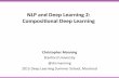NLPandDeepLearning2: ComposionalDeepLearningvideolectures.net/deeplearning2015_manning_deep_learning/... · 2015-09-07 · Artificial Intelligence requires being able to understand
