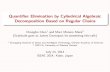 Quantifier Elimination by Cylindrical Algebraic ...mmorenom/Publications/Quantifier_Elimin… · Quanti er Elimination by Cylindrical Algebraic Decomposition Based on Regular Chains