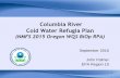 Columbia River Cold Water Refugia Plan - US EPA...Columbia River Cold Water Refugia Plan (NMFS 2015 Oregon WQS BiOp RPA) September 2016 John Palmer EPA Region 10 1 Background - Oregon