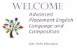 Advanced Placement English Language and Composition › cms › lib › CA01001934 › Centricity...Placement English Language and Composition Mrs. Kelly Hillesland . Professional