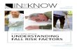 UNDERSTANDING FALL RISK FACTORScaresfl.org/.../10/Understanding_Fall_Risk_Factors... · location that purchases this inservice. A Client Safety Module: Understanding Fall Risk Factors