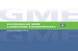 Institutional GME Leadership Competencies - AAMC...INSTITUTIONAL GME LEADERSHIP COMPETENCIES 2 This document was created by the GRA Core Competency Task Force of the Group on Resident