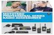 MOTOTRBO PROFESSIONAL SERIES RADIO ACCESSORIES · service life. Enjoy 43% longer battery life from IMPRES over non-IMPRES ... quality communication experience. > Experience IMPRES