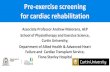Pre-exercise screening for cardiac rehabilitation › wp-content › uploads › 2018 › 09 › 1315-Andrew... · 2018-09-18 · heart failure (NYHA I–III). (Taylor RS, et al.