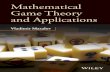 Mathematical Game Theory and Applicationsmatt-versaggi.com/mit_open_courseware/GameAI/... · 2015-11-12 · Mathematical Game Theory and Applications Vladimir Mazalov . Subject: Created