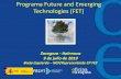 Programa Future and Emerging Technologies (FET) · FET OPEN CSA - Innovation Launchpad . III. FET PROACTIVE Boosting Emerging Technologies (BET) Próximos topics – relación con