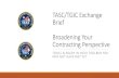 TASC/TGIC Exchange Brief Broadening Your … › resources › Documents › Broading...TASC/TGIC Exchange Brief Broadening Your Contracting Perspective TOOLS ALREADY IN YOUR TOOLBOX