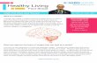 Healthy Living 3abnaustralia.org Fact Sheet 3... · 1. Growing and rewiring your brain Our brain can grow trillions of new memory cells when we challenge the brain in positive ways.