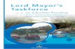 Lord Mayor’s Taskforce - floodcommission.qld.gov.au · Lord Mayor Campbell Newman and C v c Cab net establ shed the Lord Mayor’s Taskforce on Suburban Flood ng n February 2005.