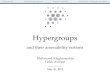 and their amenability notions - Fields InstituteHypergroups and their amenability notions Mahmood Alaghmandan Fields institute May 30, 2014 May 26, 2014. HypergroupsAmenable hypergroupsLeptin’s