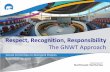 Respect, Recognition, Responsibility - Northwest Territories · 10-09-2018  · Respect, Recognition, Responsibility The GNWT Approach Senate Committee on Aboriginal Peoples September