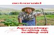 Agroecology: Scaling-up, scaling-out - ActionAid USA€¦ · Agroecology: Scaling-up, scaling-out ActionAid joins growing global calls to ‘scale-up’ and ‘scale-out’ agroecology.
