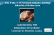 The Future of Prenatal Genetic Testing: Bioethical Reflections€¦ · The benefit of discarding the dilemma Access to desired information without risking a desired pregnancy Discarding