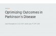 Optimizing Outcomes in Parkinson’s Disease€¦ · Optimizing Outcomes in Parkinson’s Disease Jaclyn Marangella, M.S., CCC -SLP & Sarah Lopez, PT, DPT, CBIS . Objectives 1. Attendees