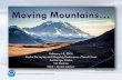 Moving Mountains… - Geodesy€¦ · February 15, 2016 . Alaska Surveying and Mapping Conference – Denali Panel . Anchorage, Alaska . Nic Kinsman . NGS – Alaska Advisor (Photo