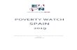 EAPN Poverty Watch SP 2019€¦ · POVERTY WATCH SPAIN - 2019 7 Poverty”. 3 Its objective is to present a vision -as complete as possible- of the incidence and intensity of poverty