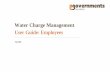 Water Charge Management User Guide: Employees Open Water Charge Management Water Charge Management module