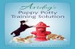 Puppy Potty Training Solution - Dry Pond Kenneldrypondkennel.com/uploads/3/4/4/1/34411554/potty_training.pdf · your puppy’s living space is the only way to succeed at potty training.