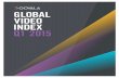 GLOBAL VIDEO INDEX Q1 2015 - Ooyalago.ooyala.com/.../Ooyala-Global-Video-Index-Q1-2015.pdf · 2020-06-08 · GLOBAL VIDEO INDEX Q1 2015 3 The question posed by Paul Lee at this year’s