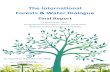 The International Forests & Water Dialogue · 2015-11-10 · The International Forests & Water Dialogue Final Report 8-9 September 2015 XIV World Forestry Congress – Durban, South
