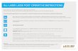 ALL-LASER LASIK POST-OPERATIVE INSTRUCTIONS · These should disappear two (2) to four (4) weeks following surgery. ALL-LASER LASIK POST-OPERATIVE INSTRUCTIONS VISION After surgery,