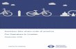 Dockless Bike Share - Code of Practicecontent.tfl.gov.uk/dockless-bike-share-code-of-practice.pdf · 2.1. A key aim of this Code is to ensure well-designed, Dockless Bike share schemes