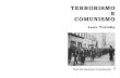 TERRORISMO E COMUNISMO - pcint.org · «Terrorismo e Comunismo» di Trotzky non è solo complementare al ... e anche il restante decimo, quello degli strati privilegiati che si credono