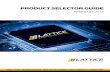 Product Selector Guide › pdf › NewSite › ...iCE40 Portfolio: World’s Smallest FPGAs. Lattice’s iCE40 family offers the world’s smallest FPGAs at very low power enabling