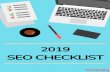 SEO Checklist 2019 - emarsitySEO Checklist Getting site ready for SEO campaign 1. Install YoastlSEOsoriAll-in-one SEO 2. CreatedanSitemap Yoast SEO is a popular and free SEO plugin