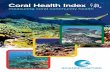 Coral Health Index HC measuring coral community health · 4 Science response A proliferation of coral reef research stations, including underwater habitats, allowed scientists access