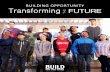 BUILDING OPPORTUNITY Transforming THE FUTURE › wp-content › uploads › ... · Stuart & Tatum Reed $50,000 & $99,999 John & Christine Bakalar Dr. Scholl Foundation Exelon Foundation