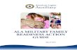 ALA MILITARY FAMILY READINESS ACTION GUIDE · services, health, legal assistance, morale and youth development, peer support and ... summarizes basic military structure, function