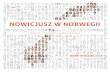 NOWICJUSZ W NORWEGII - nyinorge.nonyinorge.no/Documents/Ny i Norge 2018 - pdf/IMDi_polsk_2018_web.pdfNakład: 7 000 ISBN: 978-82-8246-169-6 . Zastrzegamy sobie prawo do błędów w