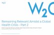 Remaining Relevant Amidst a Global Health Crisis –Part 2€¦ · Remaining Relevant Amidst a Global Health Crisis ... W2O \3 April 2020\Proprietary and Confidential Property of