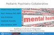Pediatric Psychiatry Collaborative - Continuing educationPediatric Psychiatry Collaborative (PPC) Purpose & Goals 24. 25 ... therapist and psychiatrist (see joint AAP-AACAP resource)