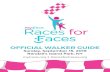OFFICIAL WALKER GUIDE - MyFace › ... › 2019 › 07 › RFF2019-official-walker-guid… · Some of the services we offer include: ... Speech evaluation therapy, medical assistance