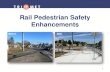 Rail Pedestrian Safety Enhancements - TriMet · 1/25/2017  · Rail Pedestrian Safety Enhancements PowerPoint Presentation 1.25.17 Author: TriMet Subject: Rail Pedestrian Safety Enhancements