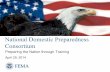Preparing the Nation through Training - NDPC - National Domestic Preparedness … NTE PRESENTATION TEMPLATE... · 2020-03-27 · Preparing the Nation through Training April 29, 2014