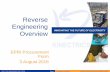 Reverse Engineering Overview - Amazon S3...engineering analysis • Value Engineering –is considered a subset of reverse engineering. The processes are identical except that the