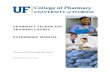 PHARMACY TECHNICIAN TRAINING COURSE EXTERNSHIP …2 UF Pharmacy Technician Externship Manual Table of Contents Externship Policy Statement: pages 3-4 ... (spegnetter@cop.ufl.edu) and