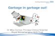 Garbage in garbage out! - UK NEQAS H Mike Cornes... â€“ Garbage in, garbage out! â€¢ Ensures the result