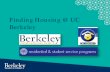 Finding Housing @ UC BerkeleyFinding Housing @ UC Berkeley Welcome! • Presenters: – Amy Griggs, Lead Advisor for Undergraduate Student Services, Berkeley International Office –