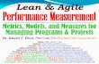 Lean & Agile Performance Measurement · Sys. Large gov’t projects in U.S., Far/Mid-East, & Europe 2 Career systems & software engineering methodologist Lean-Agile, Six Sigma, CMMI,