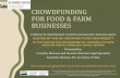 CROWDFUNDING FOR FOOD & FARM BUSINESSES › ncgt › NCGT-Crowdfunding-Webinar_8.7.17.pdfCROWDFUNDING FOR FOOD & FARM BUSINESSES A Webinar for Small Business Counselors & Cooperative